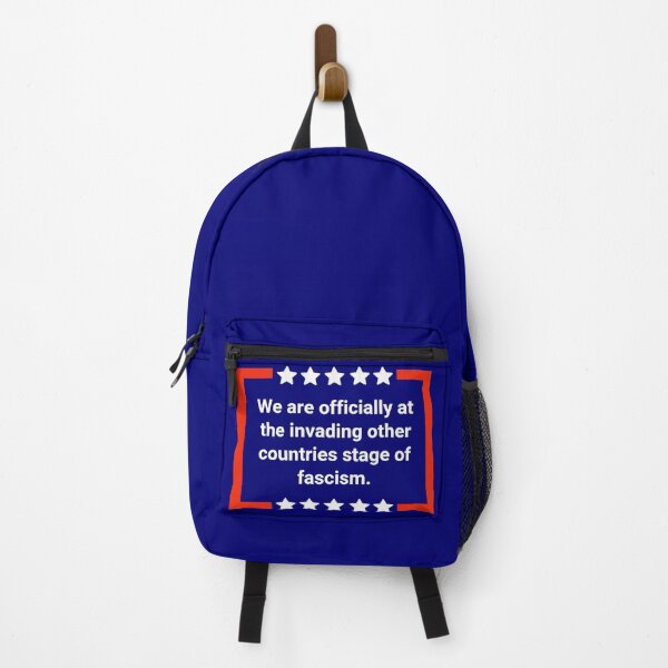 Item preview, We are officially at the invading other countries stage of fascism. designed and sold by Rachel the Artist .