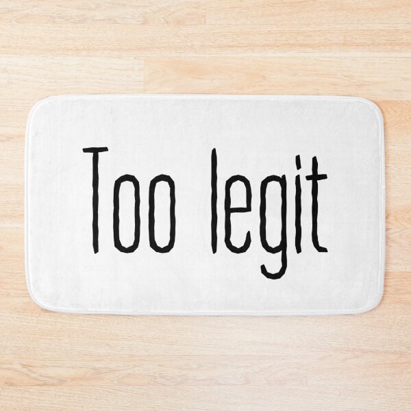 Item preview, Too Legit Typography designed and sold by Memes N Lore .