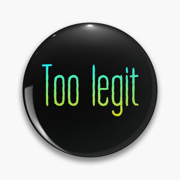 Item preview, Too Legit, Yellow and Green Typography designed and sold by Memes N Lore .