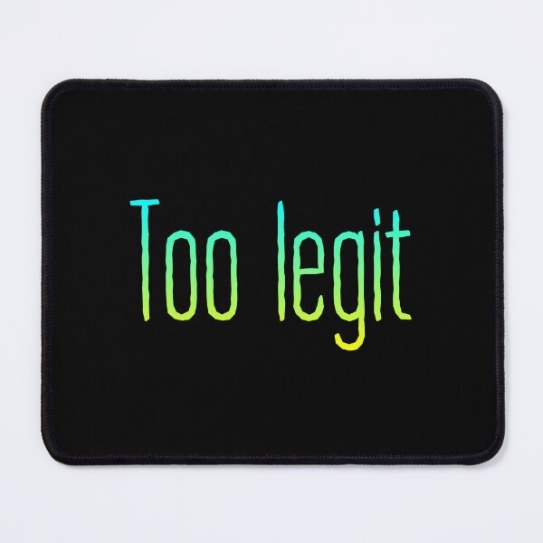 Item preview, Too Legit, Yellow and Green Typography designed and sold by Memes N Lore .