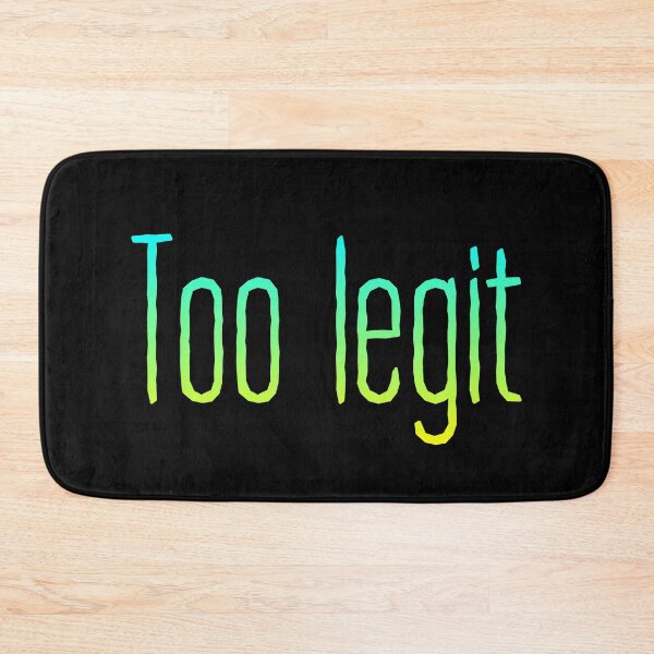 Item preview, Too Legit, Yellow and Green Typography designed and sold by Memes N Lore .