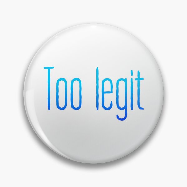 Item preview, Too Legit Blue Typography designed and sold by Memes N Lore .