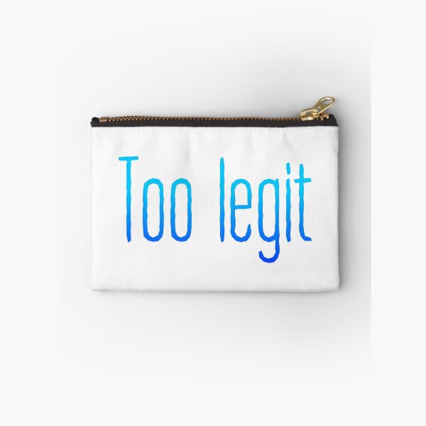 Item preview, Too Legit Blue Typography designed and sold by Memes N Lore .