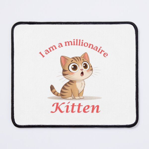 Item preview, I Am a Millionaire Kitten – Cute Motivational Cartoon Cat designed and sold by Love3Happy.