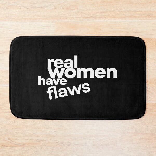 Item preview, Real Women Have Flaws designed and sold by karendeines.
