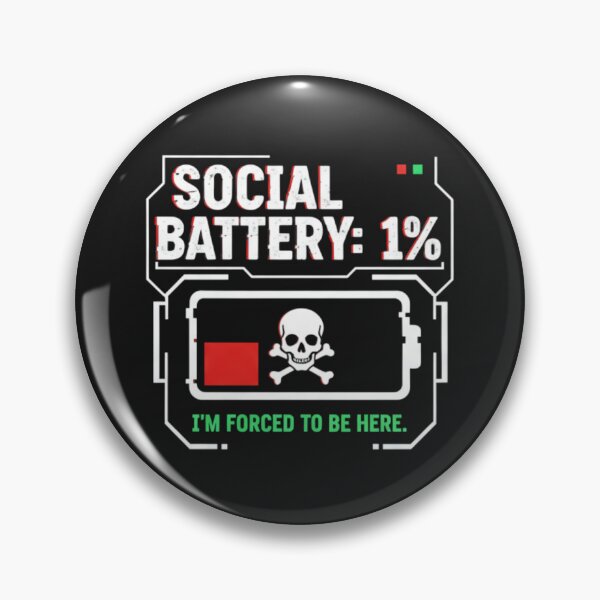 Item preview, Social battery 1% designed and sold by Nguyensgoodies.