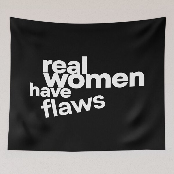 Item preview, Real Women Have Flaws designed and sold by nicoleveita.