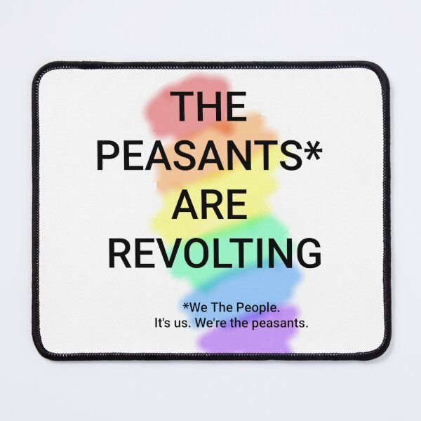 Item preview, The Peasants Are Revolting designed and sold by DancingCreek.