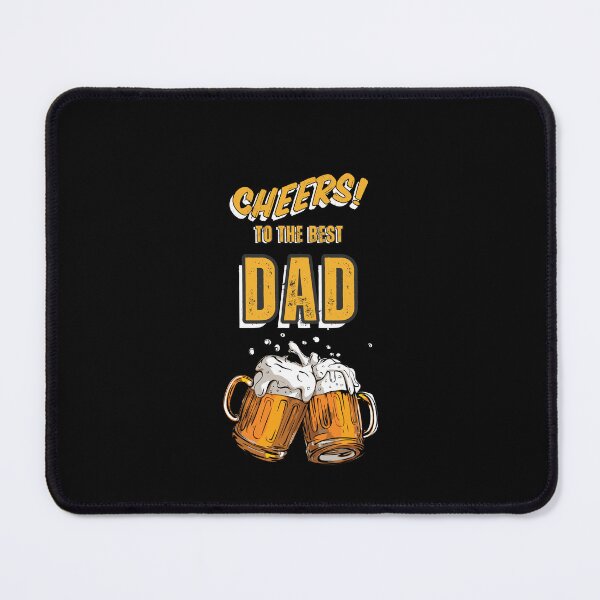 Item preview, Cheers to the best dad designed and sold by blackstton.