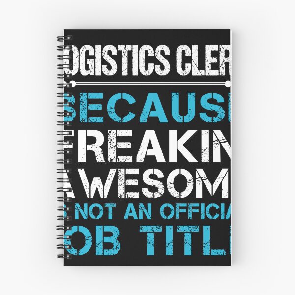 Item preview, Logistics Clerk designed and sold by aswmhmlc71.