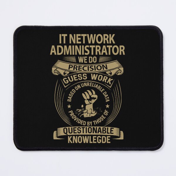 Item preview, It Network Administrator designed and sold by aswmhmlc71.