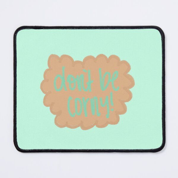 Item preview, Don't be corny!  designed and sold by beautifulprince.