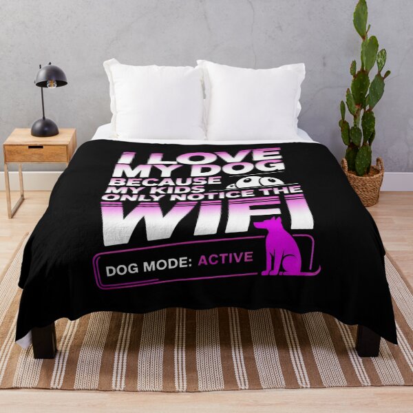 Item preview, I Love My Dog Because My Kids Only Notice The WiFi Funny Dog Parent Art designed and sold by SplashTastic.