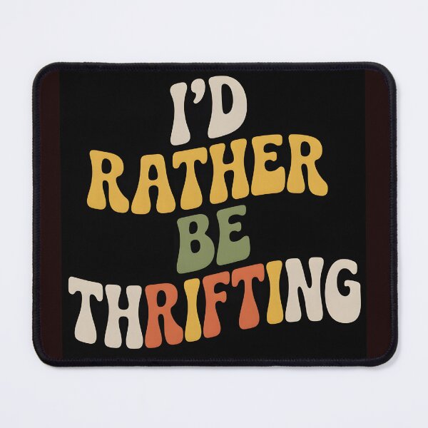 Item preview, Vintage I’d Rather Be Thrifting Retro Typography Shirt designed and sold by Viktorio Art Shop.