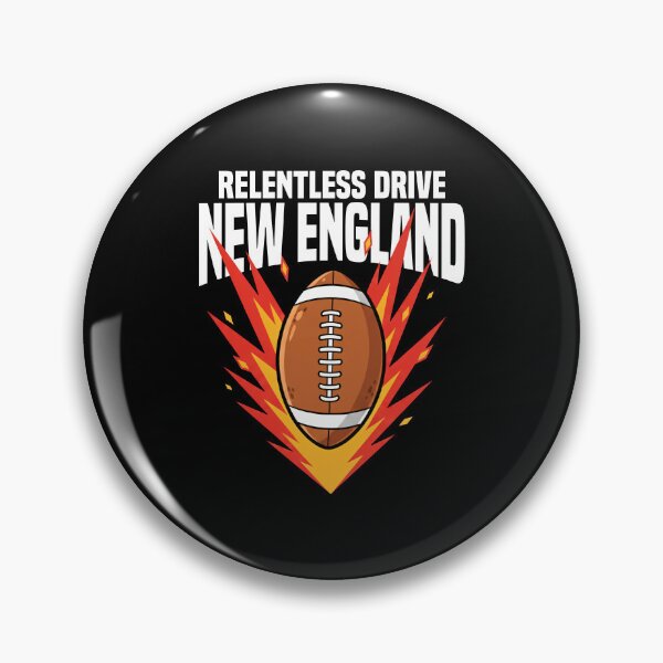 Item preview, NEW ENGLAND RELENTLESS DRIVE - NEW ENGLAND FOOTBALL designed and sold by KEF Custom.