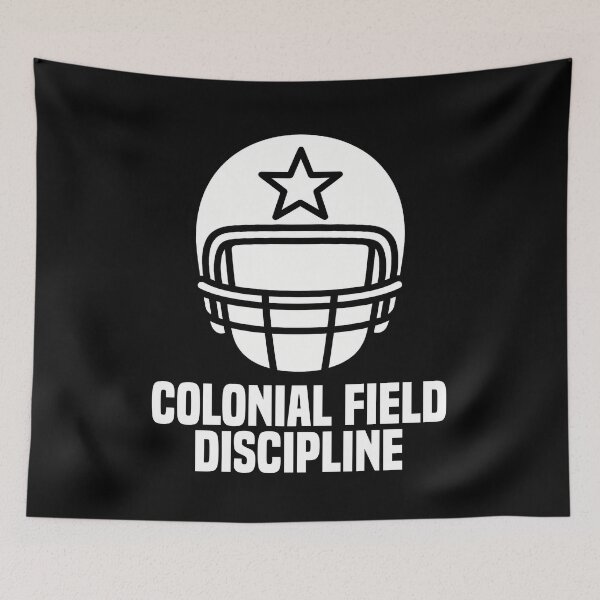 Item preview, COLONIAL FIELD DISCIPLINE - NEW ENGLAND FOOTBALL designed and sold by KEF Custom.