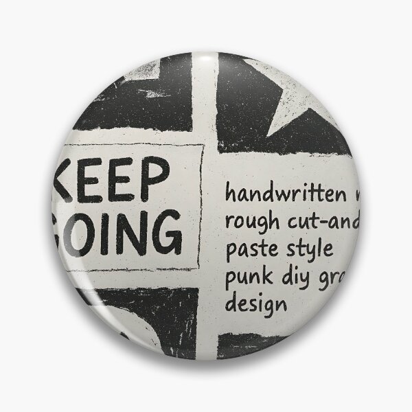 Item preview, Keep Going – Lo-Fi Zine Punk DIY designed and sold by iwzzuel.