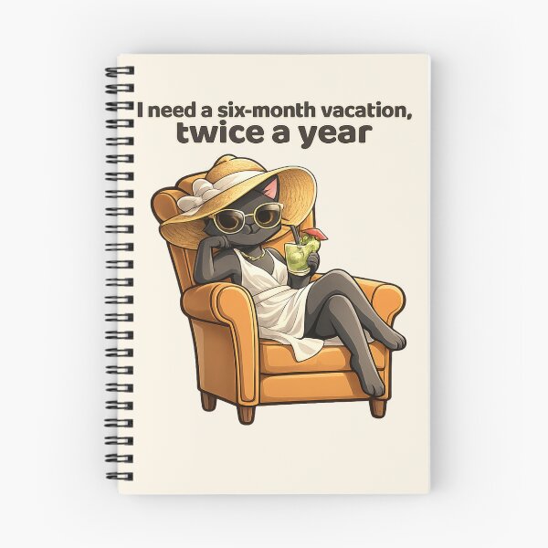 Item preview, I Need a Six-Month Vacation Twice a Year – Funny Relaxed Black Cat Holiday Design designed and sold by MagicMeow1.