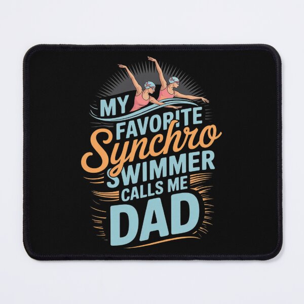 Item preview, Synchronized Swimming Dad Favorite Synchro Swimmer Artistic designed and sold by VerseFarm.