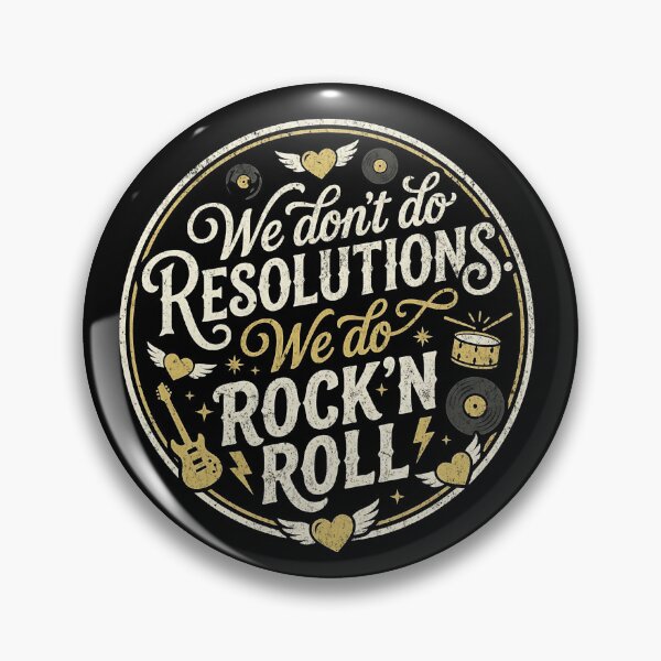Artikelvorschau, We don't do resolutions, we do rock'n roll entworfen und verkauft von Pflugart.