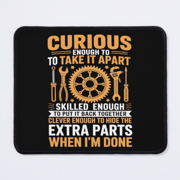 Item preview, Curious Enough To Take It Apart Car Auto Garage Mechanic  designed and sold by KotexTemu.