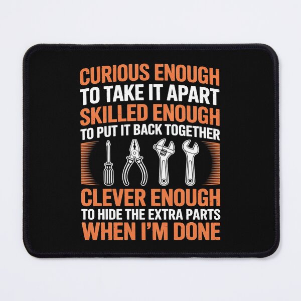 Item preview, Curious Enough To Take It Apart Car Auto Garage Mechanic Men  designed and sold by KotexTemu.