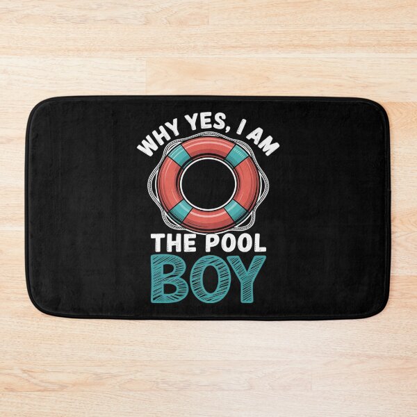 Item preview, Why Yes I Am The Pool Boy Funny Swimming Accessories  designed and sold by VerseFarm.