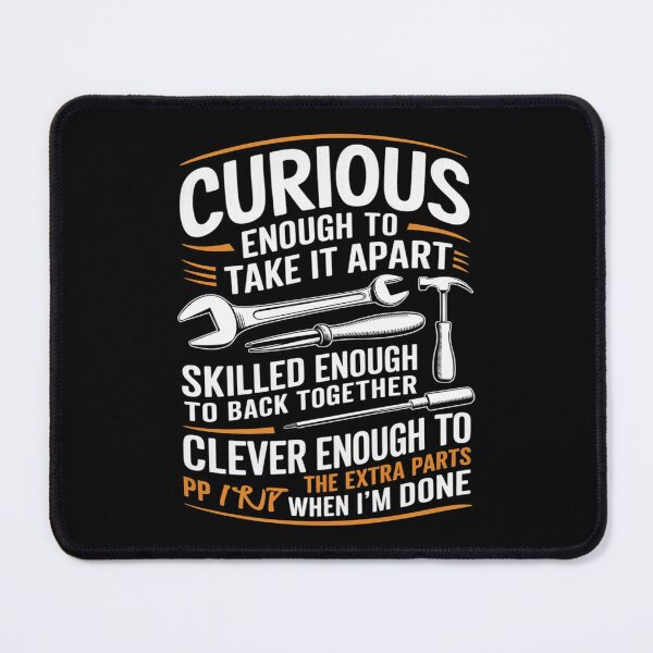 Item preview, Curious Enough To Take It Apart Car Auto Garage Mechanic Men3  designed and sold by KotexTemu.