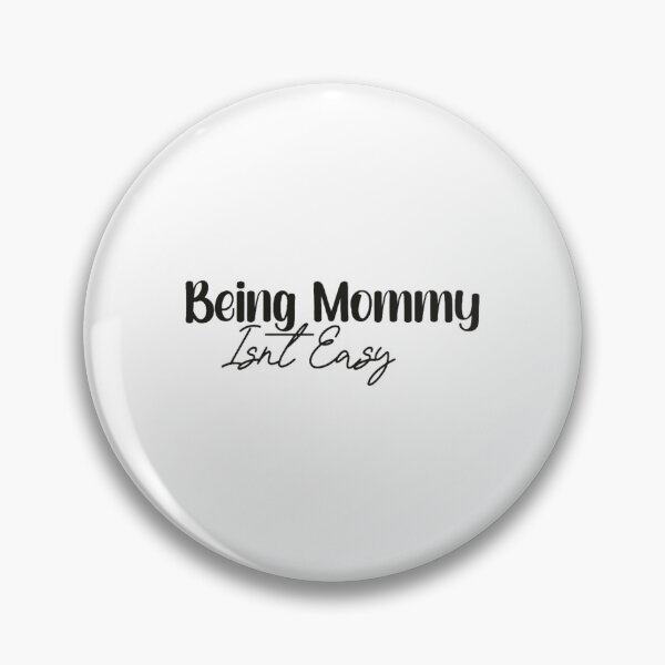 Item preview, Being Mom Isn_t Easy, mom mothers day (2) designed and sold by ringeGeek.