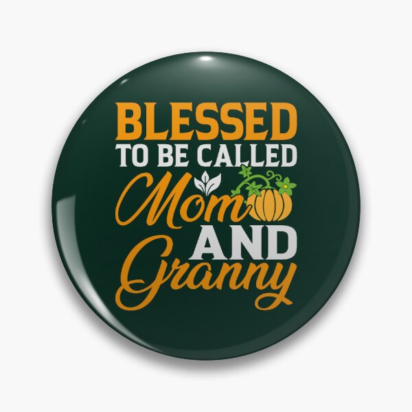 Item preview, Blessed To Be Called Mom And Granny Mother_s Day designed and sold by ringeGeek.
