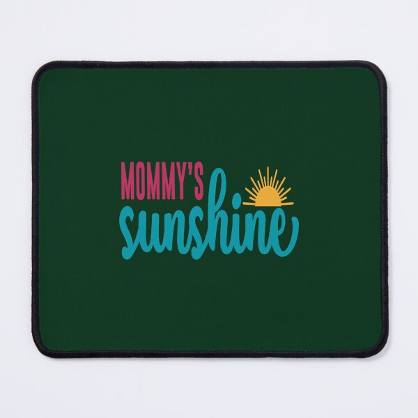 Item preview, Happy Mother_s day Mommy’s Sunshine For Mom Lovers designed and sold by ringeGeek.
