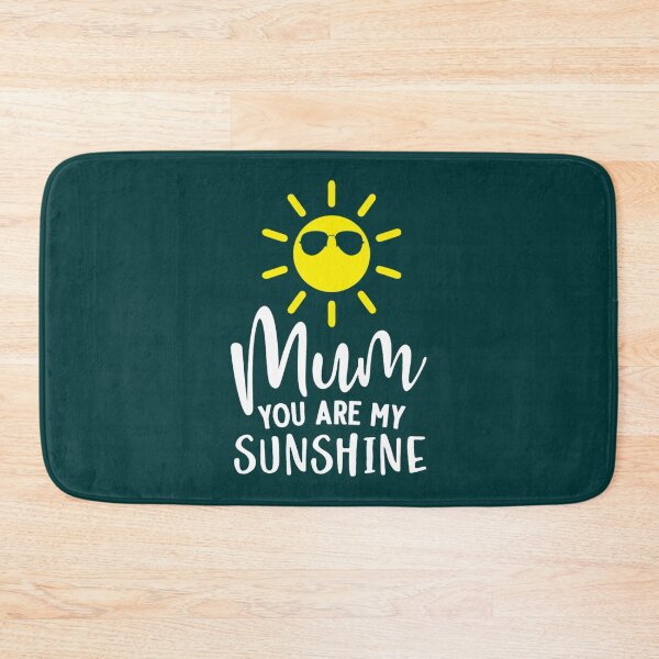 Item preview, Mom .. You are My SunShine designed and sold by ringeGeek.