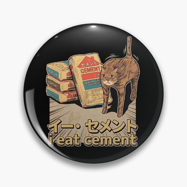 Item preview, I Eat Cement Cat Meme designed and sold by TheSamuraiCat.