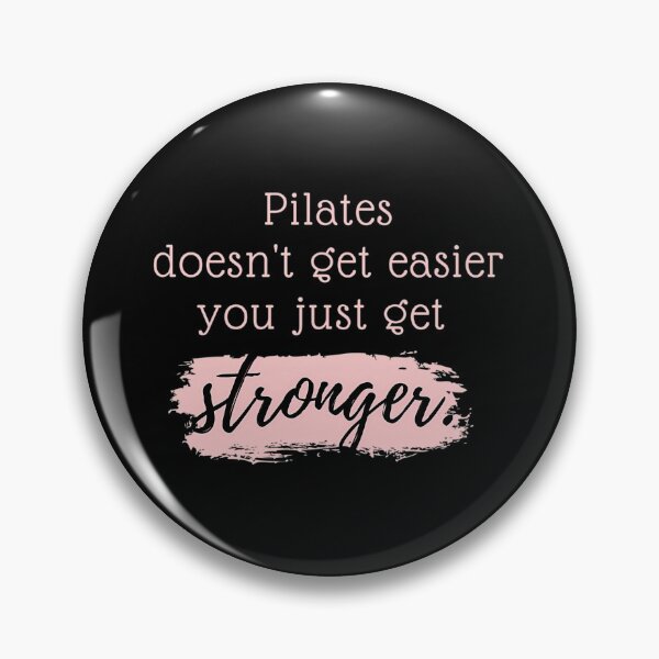 Item preview, Pilates Doesn’t Get Easier, You Just Get Stronger designed and sold by isymqshfmdu46.