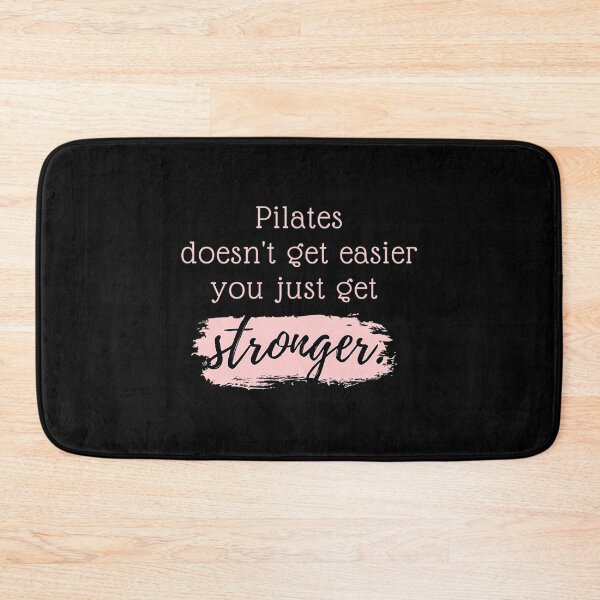 Item preview, Pilates Doesn’t Get Easier, You Just Get Stronger designed and sold by isymqshfmdu46.