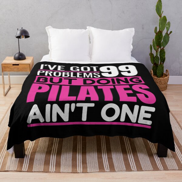 Item preview, I’ve Got 99 Problems But Doing Pilates Ain’t One designed and sold by isymqshfmdu46.