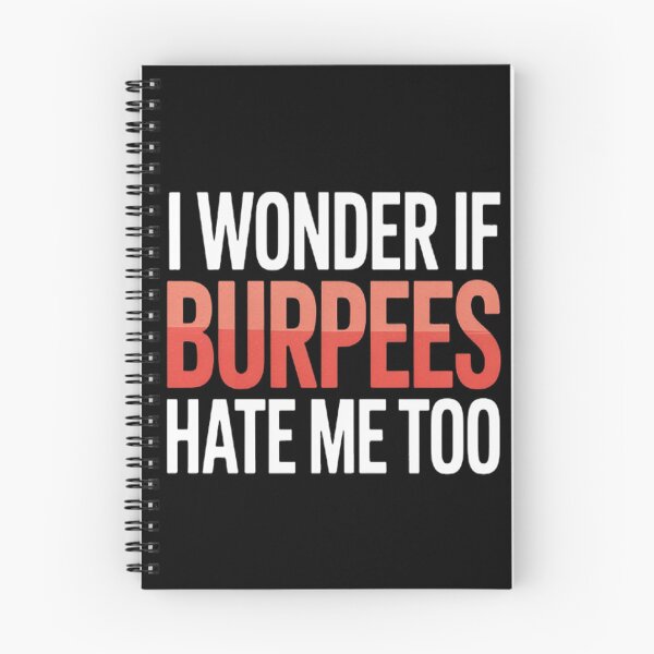Item preview, In The Gym I Wonder If Burpees Hate Me Too designed and sold by gandebro.