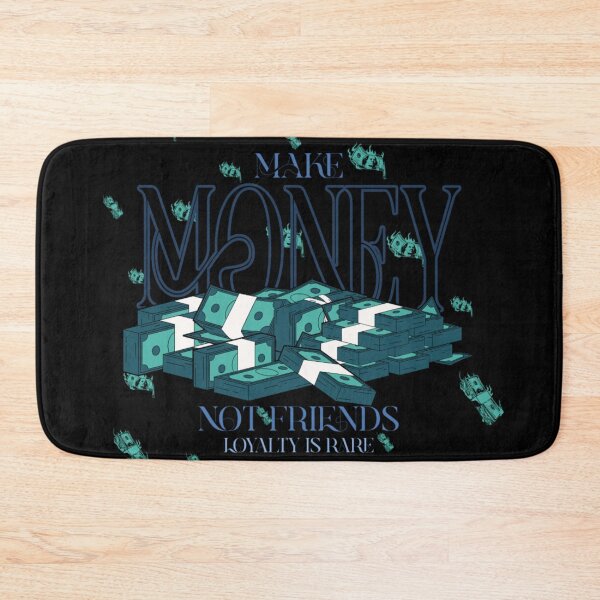 Item preview, Make Money Not Friends designed and sold by KILLIN-IT-.