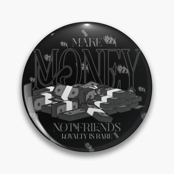 Item preview, Make Money Not Friends designed and sold by KILLIN-IT-.