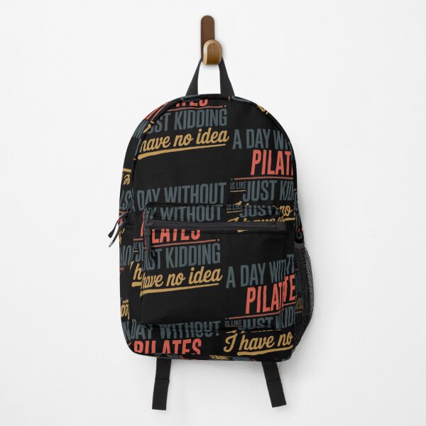 Item preview, A Day Without Pilates Is Like Just Kidding - Cool Funny Pilates Lover designed and sold by rnvjbojdr57.