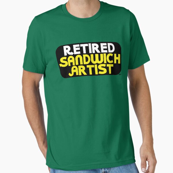 Item preview, Retired Sandwich Artist designed and sold by BrianEFisher.