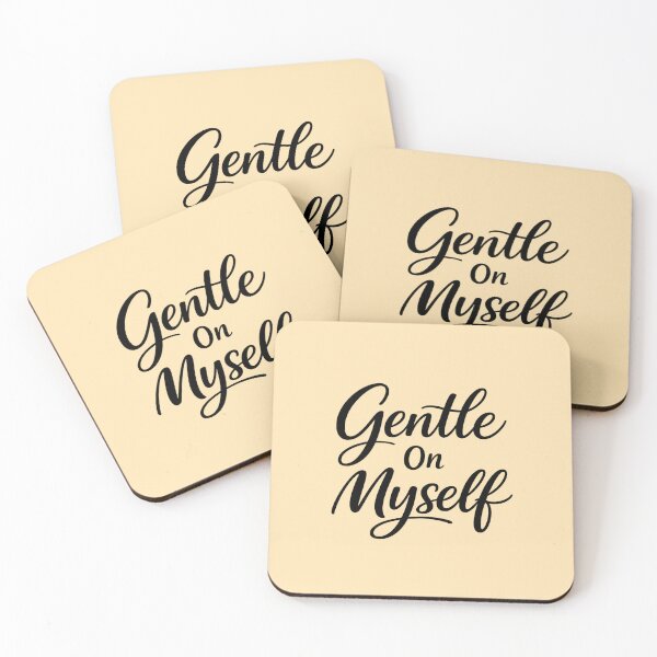 Item preview, Gentle On Myself designed and sold by musthavewords.