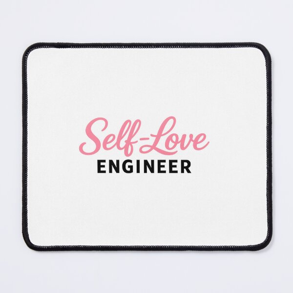 Item preview, Self‑Love Engineer designed and sold by musthavewords.