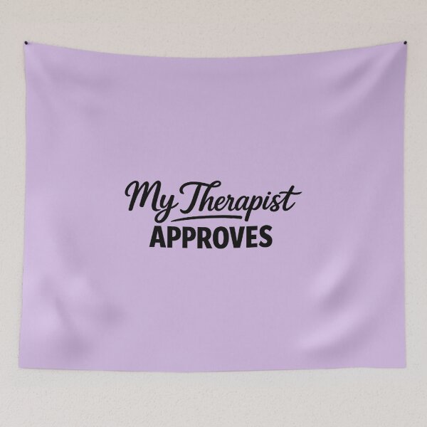 Item preview, My Therapist Approves designed and sold by musthavewords.
