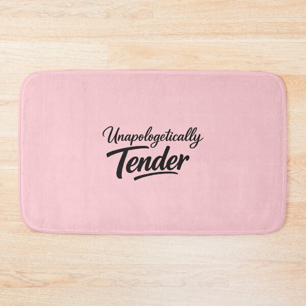Item preview, Unapologetically Tender designed and sold by musthavewords.