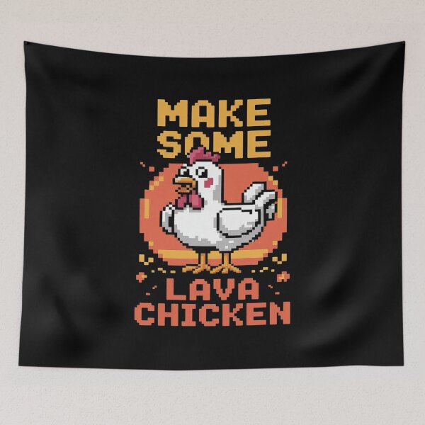 Item preview, Make some lava chicken  designed and sold by MarryIsMonth.