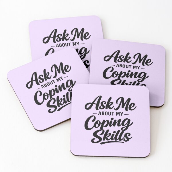 Item preview, Ask Me About My Coping Skills designed and sold by musthavewords.