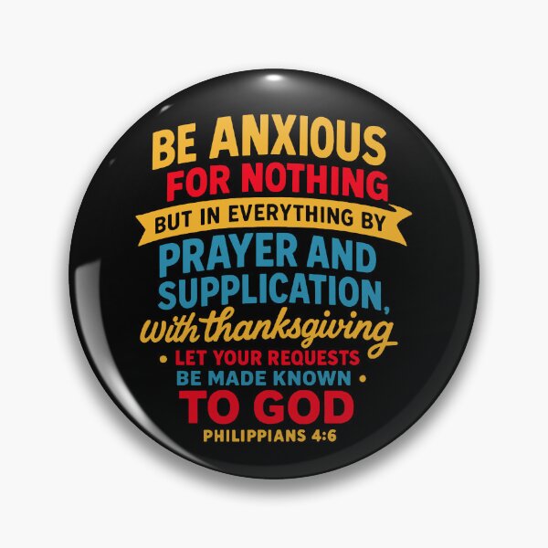 Item preview, Philippians 4:6 Be Anxious For Nothing designed and sold by plushism.