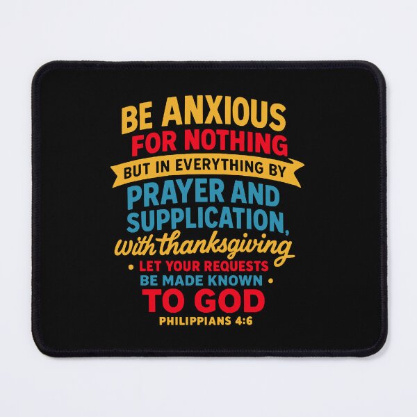 Item preview, Philippians 4:6 Be Anxious For Nothing designed and sold by plushism.