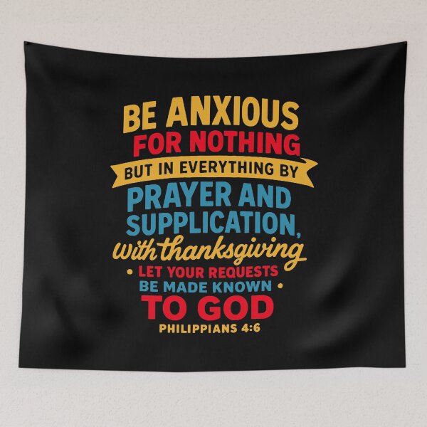 Item preview, Philippians 4:6 Be Anxious For Nothing designed and sold by plushism.